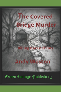 Covered Bridge Murder