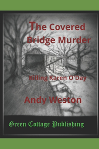 The Covered Bridge Murder