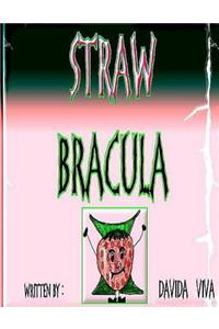 Straw Bracula