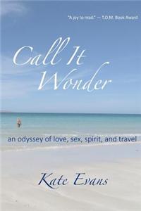 Call It Wonder