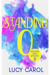Standing O