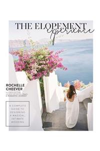 The Elopement Experience