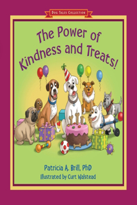 Power of Kindness and Treats!