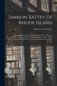 Samson Battey of Rhode Island