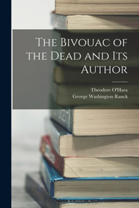 Bivouac of the Dead and Its Author