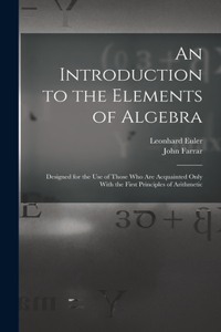 Introduction to the Elements of Algebra