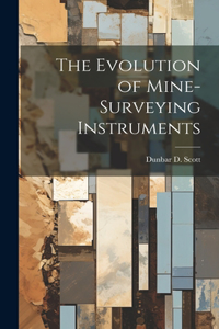 Evolution of Mine-Surveying Instruments