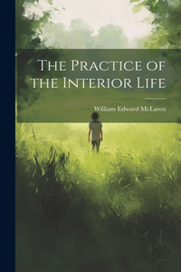 Practice of the Interior Life