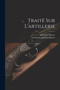 Traité Sur L'artillerie