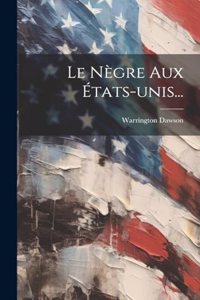 Nègre Aux États-unis...