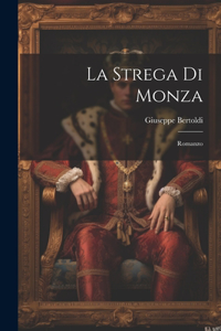 strega di Monza; romanzo