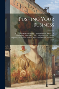 Pushing Your Business