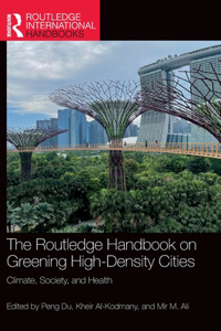 Routledge Handbook on Greening High-Density Cities