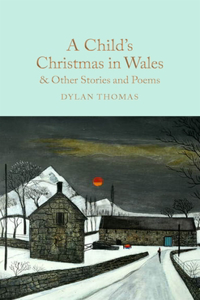 A Child's Christmas in Wales; Stories and Poems