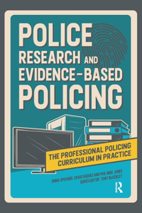 Police Research and Evidence-based Policing