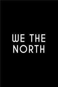 We the North