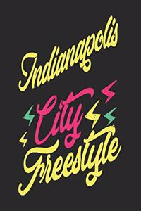 Indianapolis City Freestyle