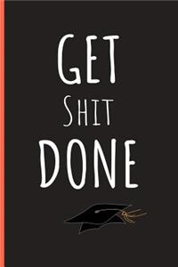 GET Shit DONE