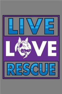 Live Love Rescue