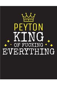 PEYTON - King Of Fucking Everything