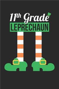 St. Patrick's Day Notebook - 11th Grade Leprechaun Funny Teacher St Patricks Day Gift - St. Patrick's Day Journal