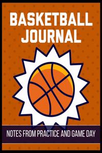 Basketball Journal Notes from Practice and Game Day