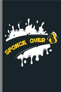 Sponge Over