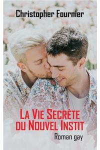 La Vie Secrète du Nouvel Instit