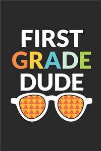 First Grade Dude