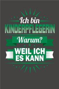 Ich Bin Kinderpflegerin - Warum? Weil Ich Es Kann