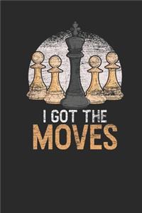 I Got The Moves