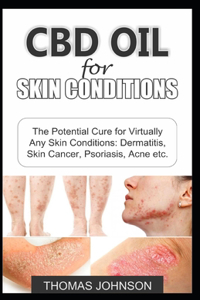 CBD Oil for Skin Conditions