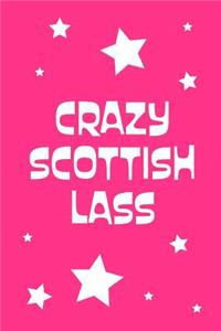 Crazy Scottish Lass