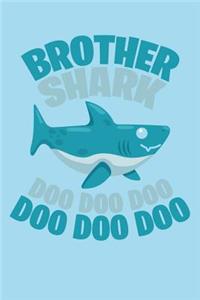 Brother Shark Doo Doo Doo