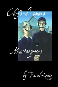 Chefs-d'Oeuvre/Masterpieces by Pascal Lecocq