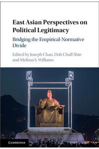 East Asian Perspectives on Political Legitimacy