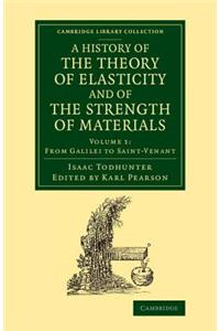 History of the Theory of Elasticity and of the Strength of Materials