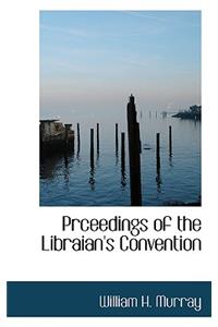 Prceedings of the Libraian's Convention