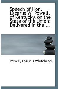 Speech of Hon. Lazarus W. Powell, of Kentucky, on the State of the Union
