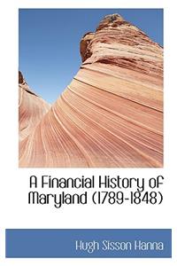 A Financial History of Maryland (1789-1848)