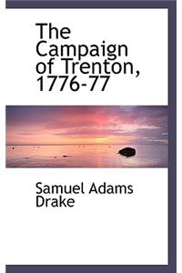 The Campaign of Trenton, 1776-77