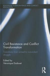 Civil Resistance and Conflict Transformation