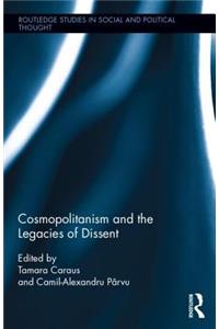 Cosmopolitanism and the Legacies of Dissent