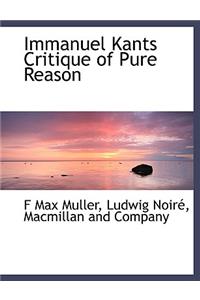 Immanuel Kants Critique of Pure Reason