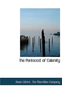 The Pentecost of Calamity