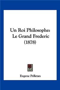 Un Roi Philosophe