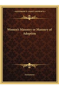 Women's Masonry or Masonry of Adoption