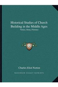 Historical Studies of Church Building in the Middle Ages