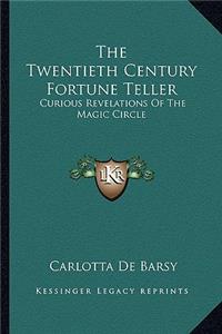 Twentieth Century Fortune Teller