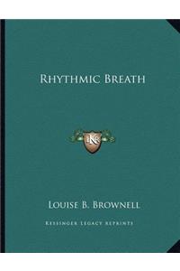 Rhythmic Breath